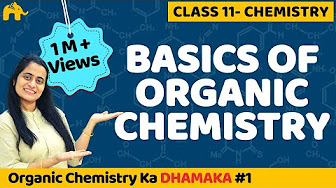 Complete Organic Chemistry Class 11 | Class 11 One Shot Chapters Physics Chemistry Maths | JEE | NEET | CBSE | NCERT | ISC | ICSE | Learnohub