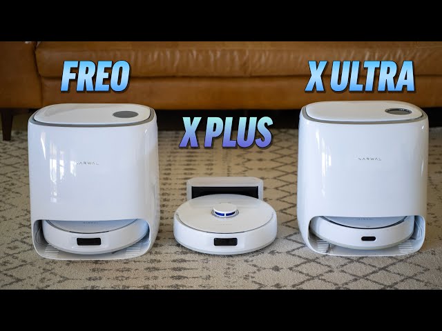 Narwal Freo vs X Plus vs X Ultra - Best Robo Vac/Mop in 2024!