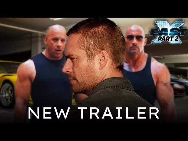 FAST & FURIOUS 11 Trailer 2 (2024) Vin Diesel, Cody Walker, Dwayne Johnson | Fast X Part 2(Fan Made)