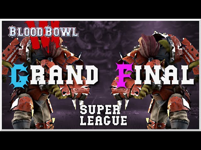 Blood Bowl 3 - Super League Final - Diomed (Orc) vs. Jimmy Fantastic (Orc)