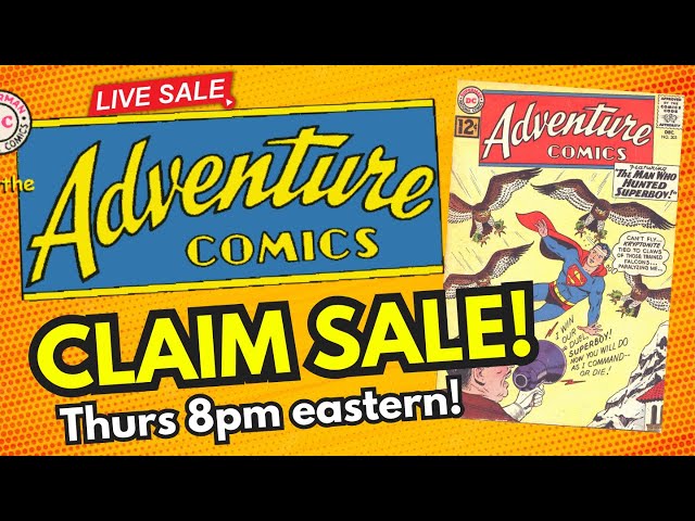 Adventure Comics & Other DC Silver Age Claim sale!