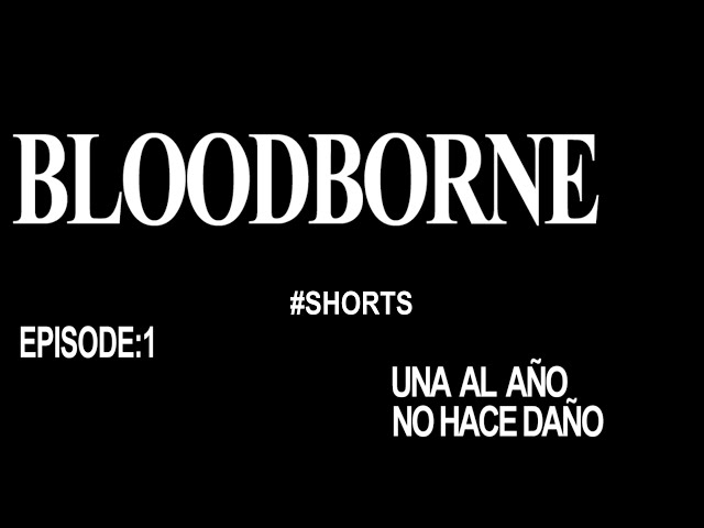 (short)🍆🍆UNA AL AÑO NO HACE DAÑO🍆🍆 (short) #shorts #bloodborne #ps5 #bloodborne60fps #fromsoftware