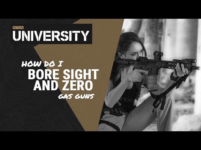How Do I Bore Sight and Zero My Gas Gun - Riton University
