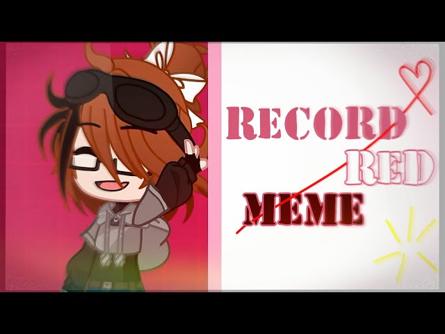 ⚠️FLASH!¡ | Record Red [Meme] | New Year Special | Gacha Club