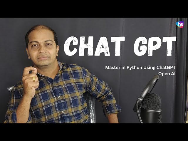 Master in Python Quickly Using the ChatGPT - Open AI - Python - Online Course - e learning - sekhar