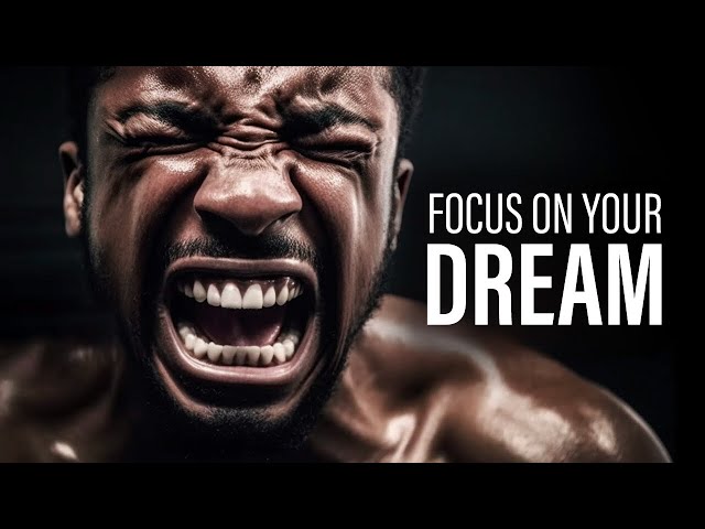 How To Stay Focused On Your DREAMS! - Absolute motivation