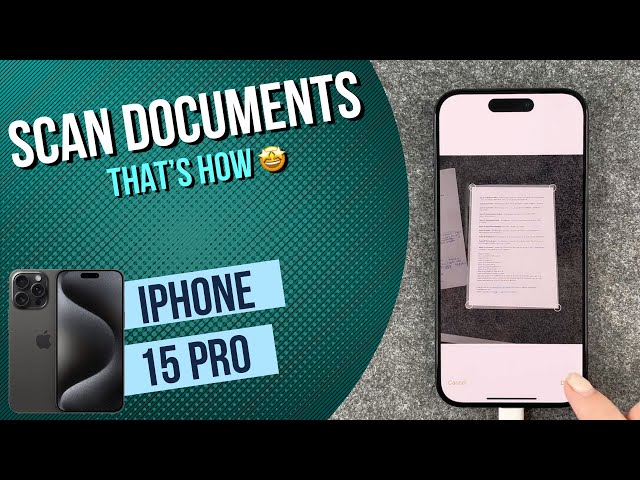 iPhone 15 Pro Scan documents