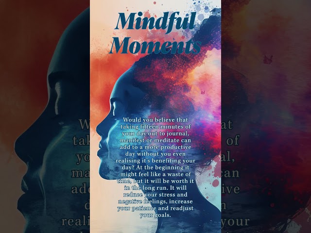 Mindful Moments Part 1 #mindfulness #mindfulnesspractice #mindfulmoments #mindfulliving #grateful