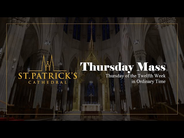 Thursday Mass - June 27th 2024