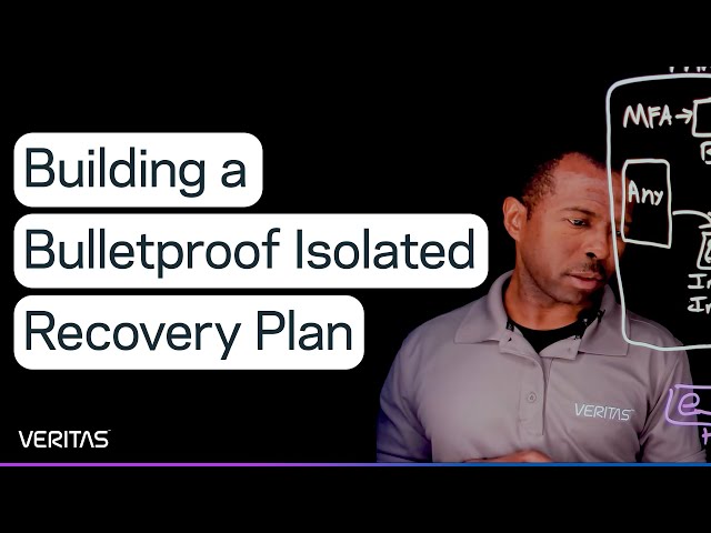 Building a Bulletproof Isolated Recovery Plan