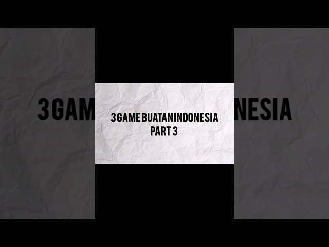 3 Game Buatan Indonesia Part 3 #shorts #subscribe #games