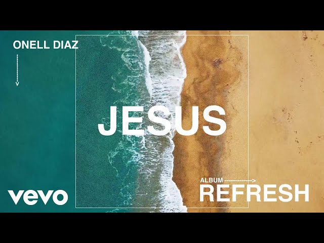 Onell Diaz, Destiny Marko - Jesus (Official Visualizer)