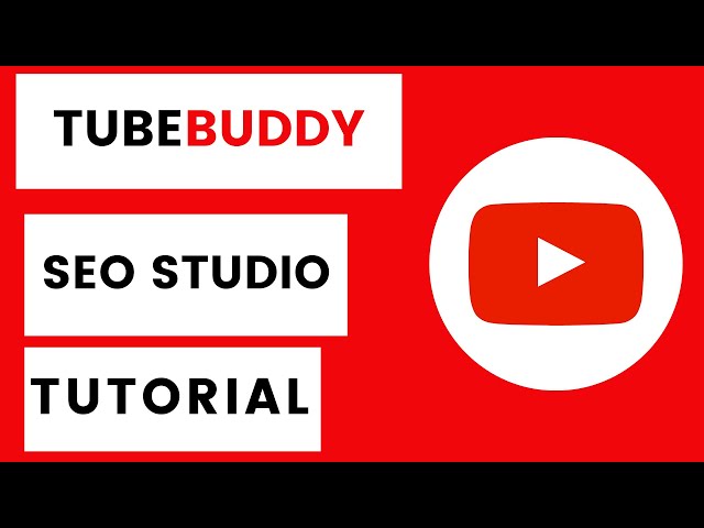 How to Use TubeBuddy SEO Studio