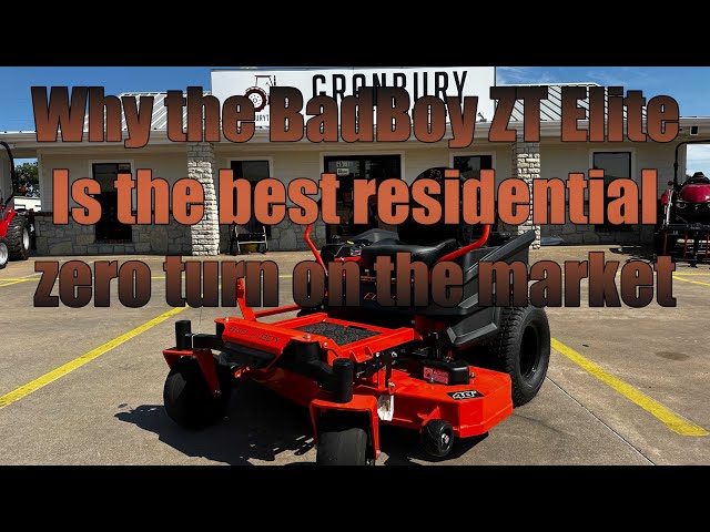 Why the Bad Boy ZT Elite is the best residential zero turn on the market.