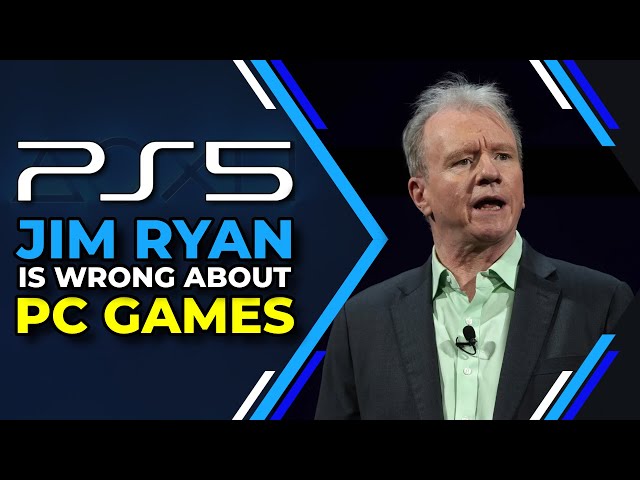 Jim Ryan is Wrong About PlayStation PC Games
