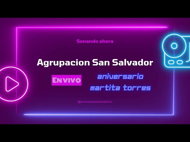 Agrupacion San Salvador - Aniversario Martita Torres - Chore, Py.