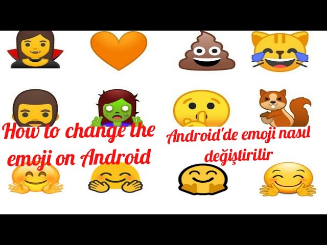How to change the emoji on Android