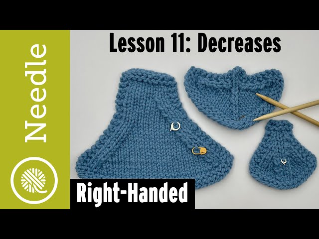 How to Knit - 5 Decreases (k2tog, ssk, k3tog, sssk and cdd plus psso) | Lesson 11