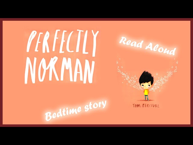 Read Aloud Books for Kids - Perfectly Norman | Children's Bedtime Picture Stories | Being Yourself
