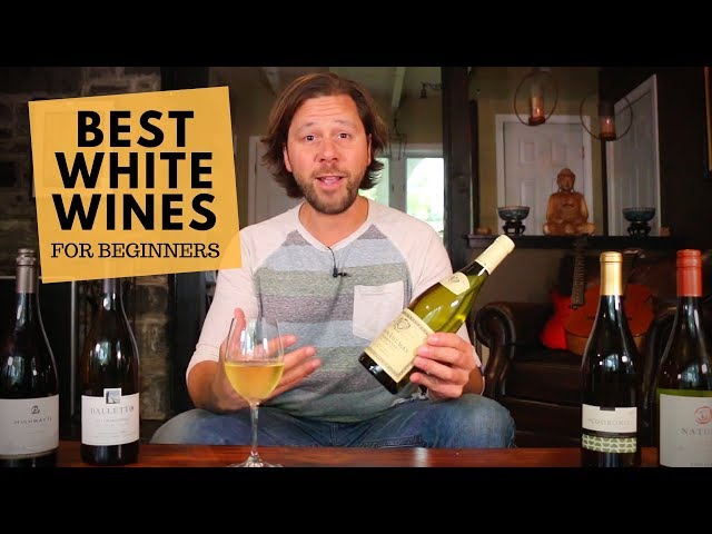 The Best White Wines For Beginners (Series): #1 Chardonnay