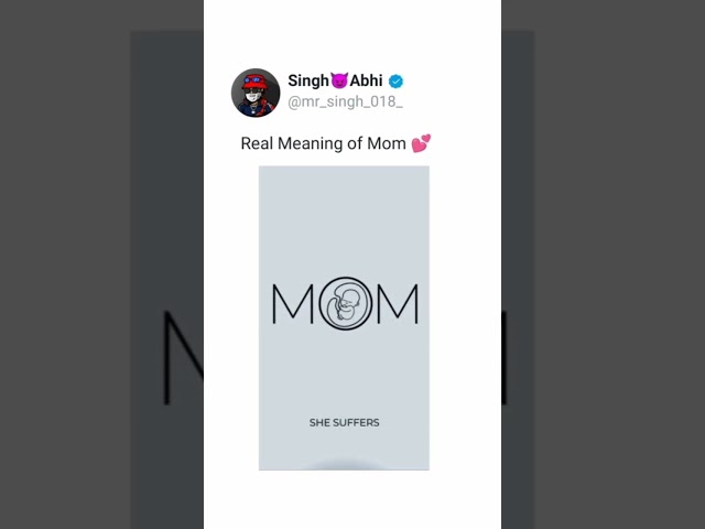 real meaning of mom😔💖✨ credit to capcut