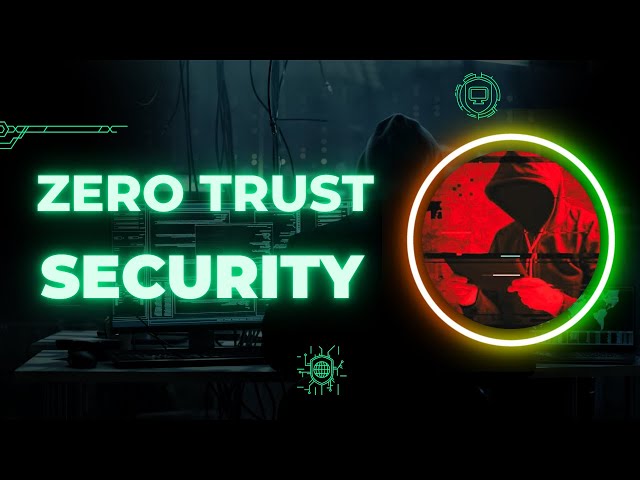 Zero Trust Security Model : [How It's Beneficial and Why You Should Use It]