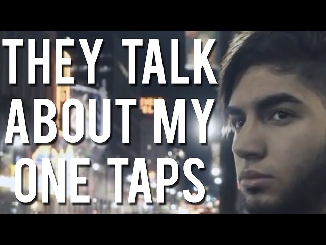 They talk about my one taps