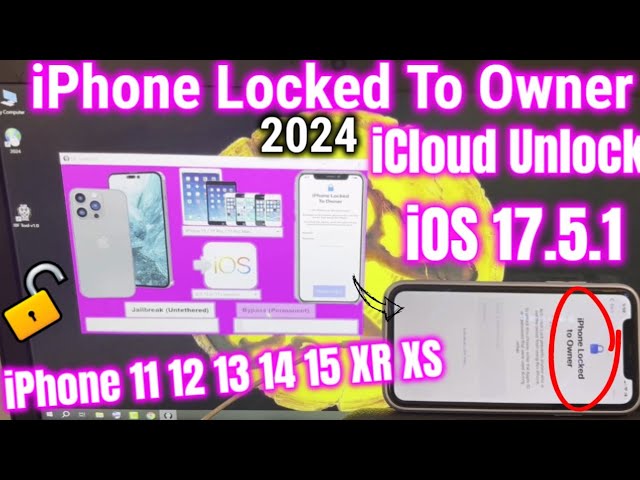 How to Unlock iPhone Locked to Owner Bypass iOS 17.5.1 iCloud iPhone 15 11 12 13 14 XR XS