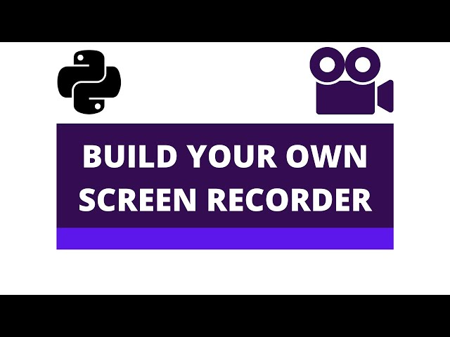 Build your own Screen Recorder | How to record screen using Python | PyAutoGUI