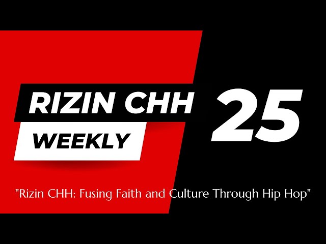 Christian Hip Hop-Rizin CHH Weekly No.25-Eyes on the Lord