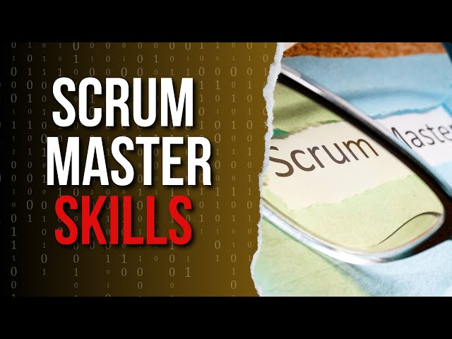 Scrum Master Skills