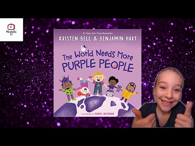 "The World Needs More Purple People" by Kristen Bell and Benjamin Hart