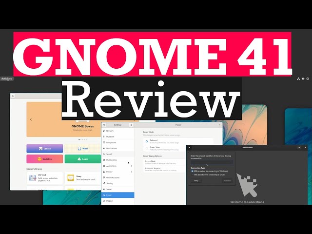 GNOME 41 Desktop Review - NEW Features Connect App, GNOME Store, Power Mode, and MORE! (On Fedora)