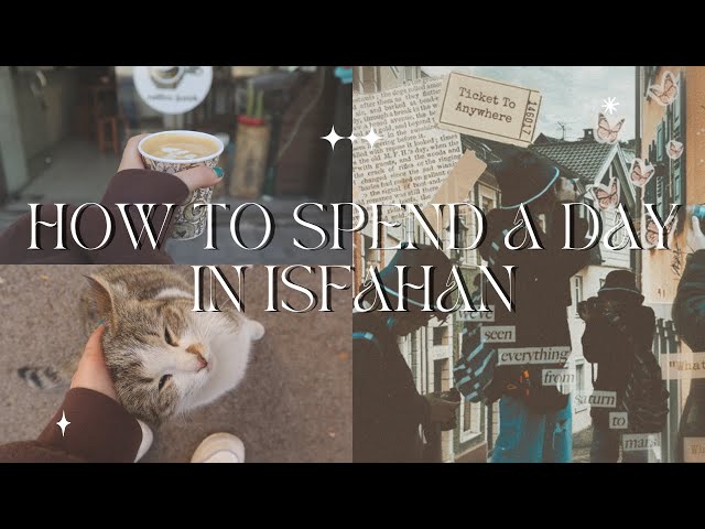 Isfahan, Iran Vlog - How to Spend a Day