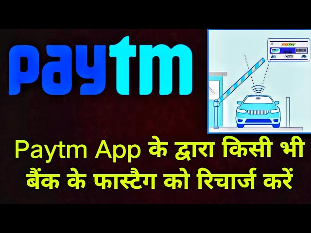 Recharge Fastag with Paytm App