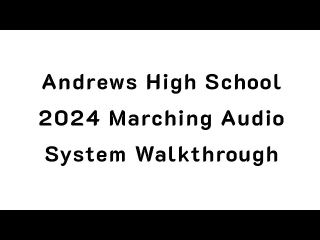 2024 Marching Audio: Andrews High School