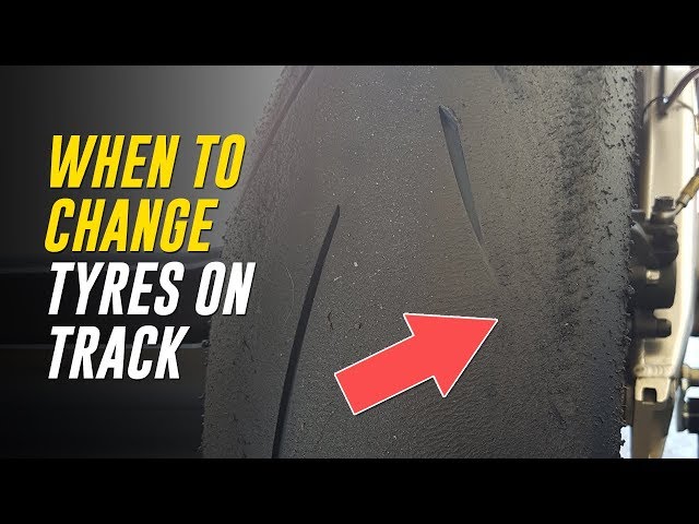 When Should We Change Motorcycle Tyres on Track?