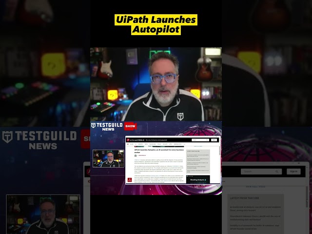 UiPath Launches Autopilot 🙌
