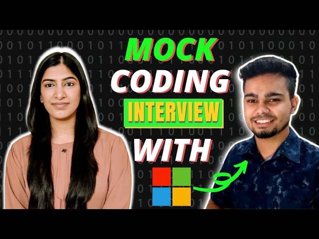 Mock Coding Interview with incoming SDE at Microsoft - @NishantChahar11, YouTuber with 50K+ subs