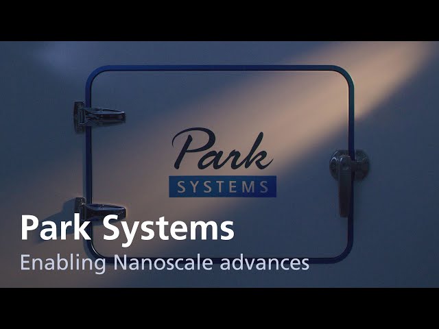 Park Systems | The leading innovator of nanoscale microscopy and metrology solutions