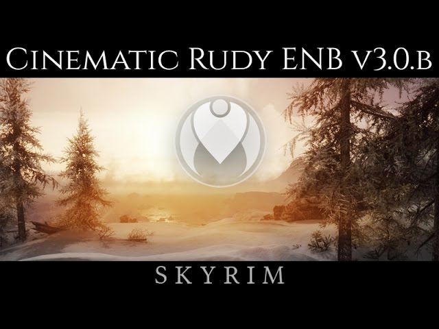 RUDY ENB 3.0.b CINEMATIC IMMERSION | Skyrim Ultra High - Photoreal Graphics | Nvidia GTX 1080