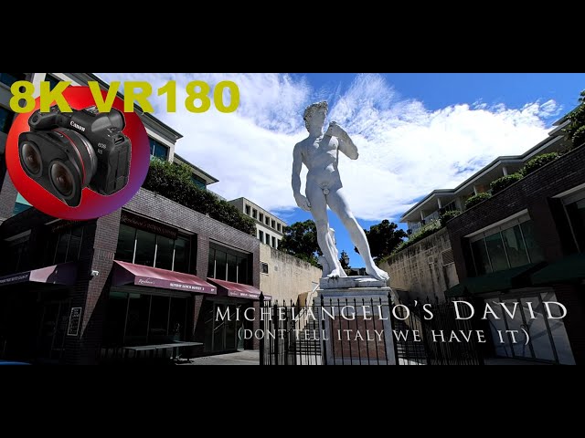8K VR180 MICHELANGELO DAVID...did Australia steal it from Italy ARRESTED 3D (Travel/Lego/ASMR/Music)