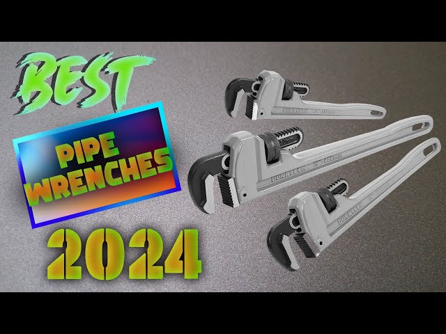 TOP 7: BEST PIPE WRENCHES of 2024