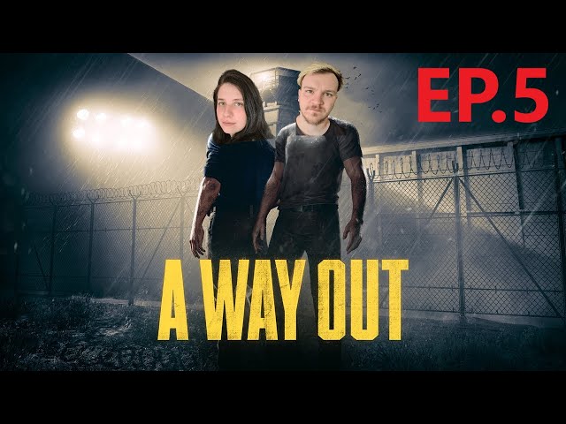 What happen with him ? | A way out | EP. 5 | Gameplay | Walkthrough | CO-OP Escape #awayout #couple