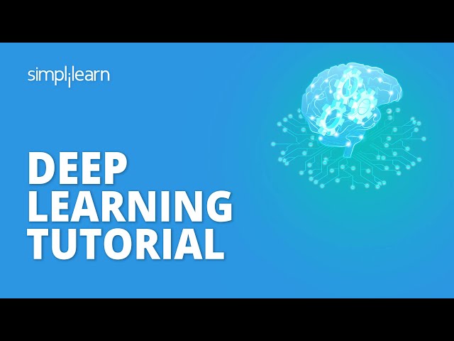 Deep Learning Tutorial | What Is Deep Learning And Neural Networks | Deep Learning | Simplilearn