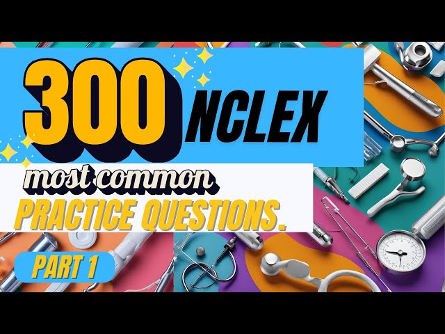Nclex Urinary Management- 50/300 Practice Questions (Part 1) #nclex