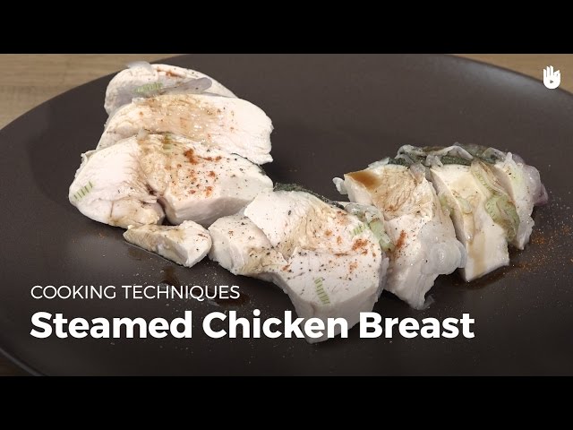 How to Steam Chicken | Cooking Chicken