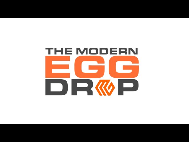 The Modern Egg Drop presented by MakerGear