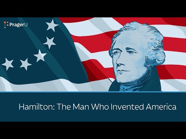Hamilton: The Man Who Invented America | 5 Minute Video