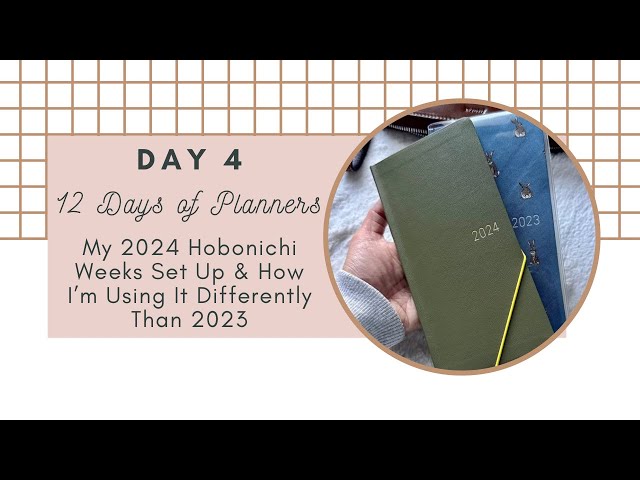 My Hobonichi Weeks 2024 Set Up & How I’m Using It Differently Than 2023